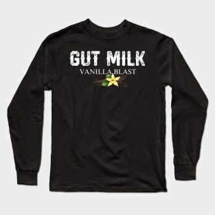 Gut Milk Vanilla Blast X Long Sleeve T-Shirt